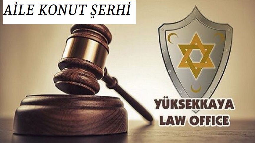 AİLE KONUT ŞERHİ